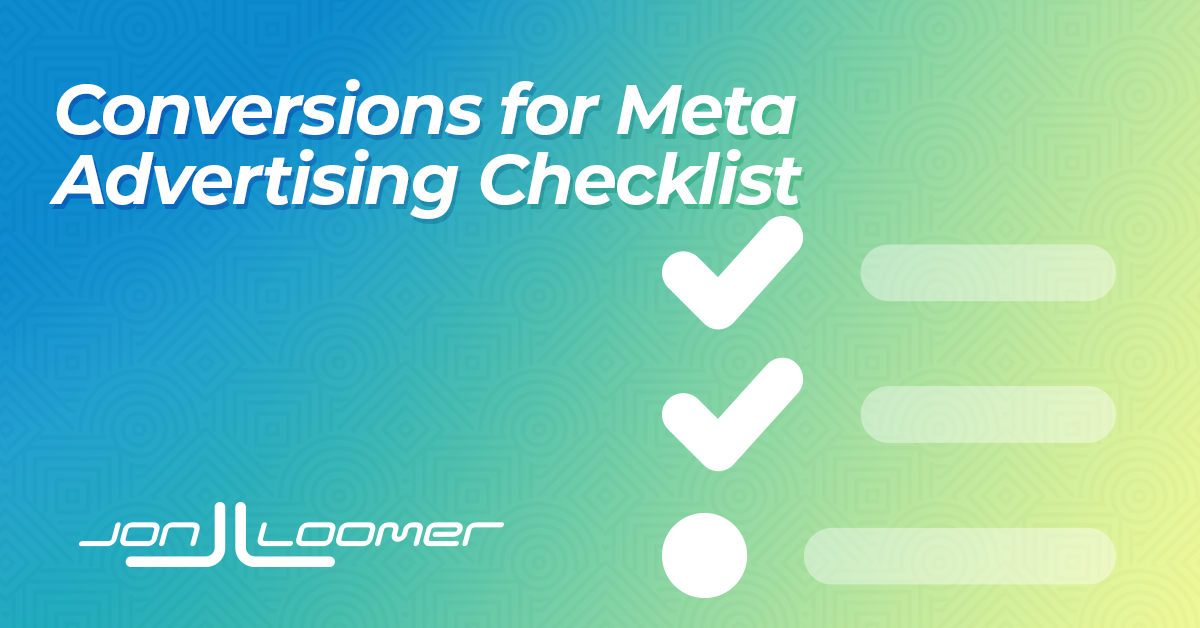 Conversions for Meta Advertising Checklist
